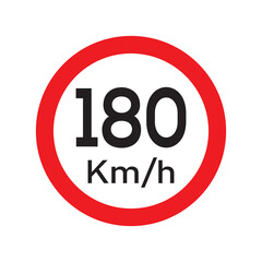 Speed limit 180 KM highway sign. One hundred eighty kilometers per hour traffic road symbol. Restriction sign for car drivers not to exceed the speed over 180 kilometers per hour. Vector illustration.