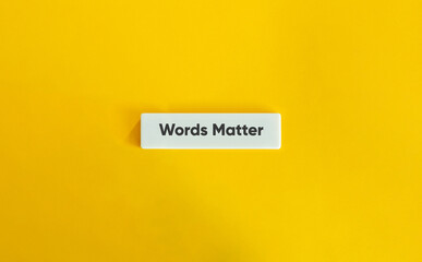 Words Matter Phrase. The Importance and Impact of the Language. Concept of Word Power. Text on Block Letter Tile on Yellow Background. Minimal Aesthetic.