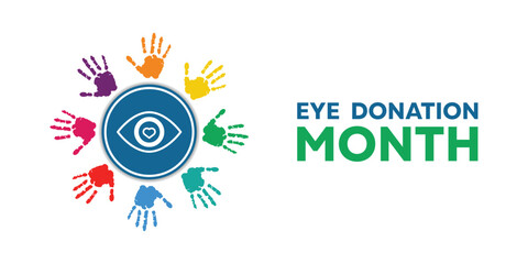 Eye Donation Month. Eye and hand. Great for cards, banners, posters, social media and more. White background.