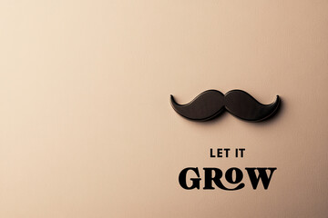 Minimalistic black mustache with "LET IT GROW" text