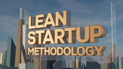 Fototapeta premium 3D Graphic of Lean Startup Methodology Concept