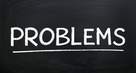 Obraz premium problems text lettering on blackboard chalkboard background