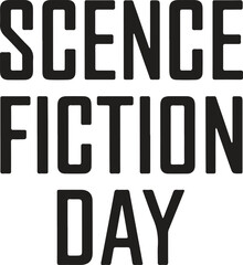 science fiction day typography silhouette illustration