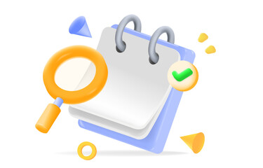 3D vector illustration of a calendar with a magnifying glass icon and check mark. scheduling, planning, Business management and marketing. 
