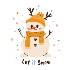 Let it snow typography. Cute illustration of snowman  in a hat and scarf.  Christmas Flat vector illustration isolated on white background. New year lettering.  Merry christmas calligraphy. 