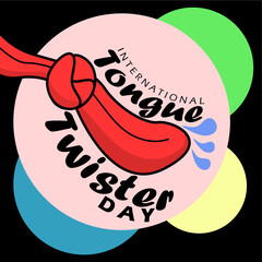 International Tongue Twister Day to celebrate on Second Sunday in November. Illustration of a tongue twisting from a complicated play on words