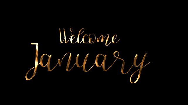 Gold script words Welcome January on black background. Ideal for New Years greeting cards, social media posts, and website banners.