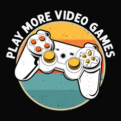 Vintage gaming t shirt design with play more video games text . Game controller illustration for t-shirt, poster etc. © Joy's Design