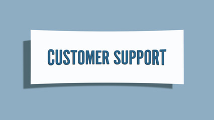 Customer Support. A card isolated on blue background.