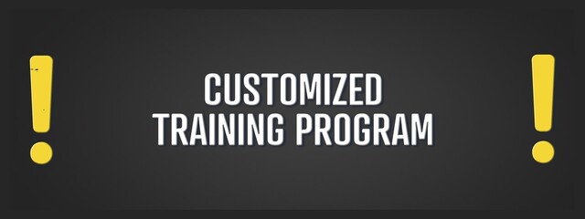 Obraz premium Customized Training Program. A blackboard with white text. Illustration with grunge text style.