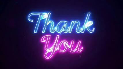"Thank You" in vibrant neon colors, glowing in pink and blue against a dark background, conveying gratitude in a stylish and modern way