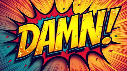 Vibrant comic book style explosion with 'Damn' text