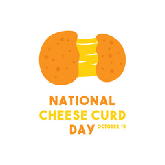 National Cheese Curd Day.October 15.