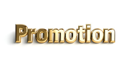 Promotion in shiny gold metallic letters on a white background, giving it a luxury feel