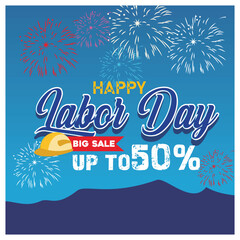 Labor Day sales promotion. American Labor Day celebration with fireworks. Labor Day sale concept. Flat vector illustration.