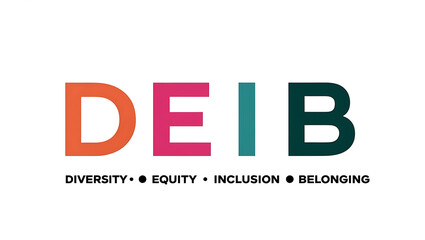 Fototapeta premium DEIB Typography, Diversity, Equity, Inclusion, Belonging. diversity in the workplace, multiculturalism, unity, diversity awareness