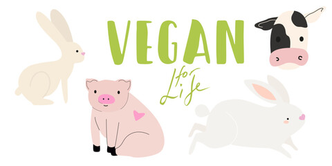 World vegan day celebration. Vegan for Life Illustration to Protect the Earth. No animal testing concept. Flat silhouette of a pig, a cow, a chicken and a bunny. Vegan text slogan