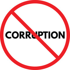 No corruption sign . Stop corruption icon isolated on white background . Vector illustration