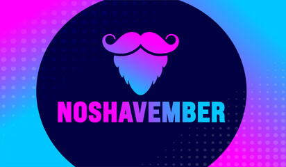 Noshavember background or banner design template is observed every year in November. Holiday concept. Template for card, poster, placard, template.