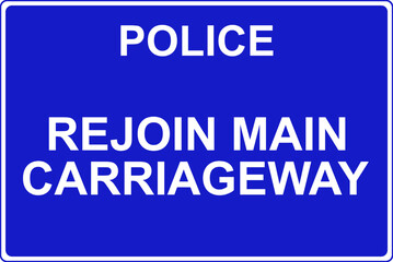 Police rejoin the main carriageway sign