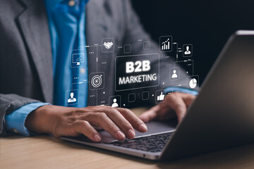 B2B Marketing, Business to Business, Digital Marketing, Ecommerce concept. Businessman Showing Strategy and Business action plan, internet online marketing or marketing partner collaboration