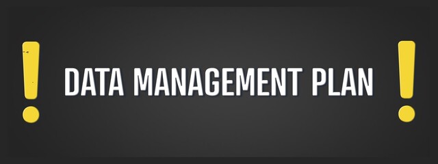Data Management Plan. A blackboard with white text. Illustration with grunge text style.