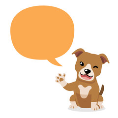 Vector cartoon character pit bull terrier dog with speech bubble for design.