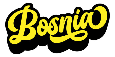 Bosnia country name written in retro groovy three-dimensional script lettering