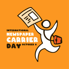 International Newspaper Carrier Day. October 8.