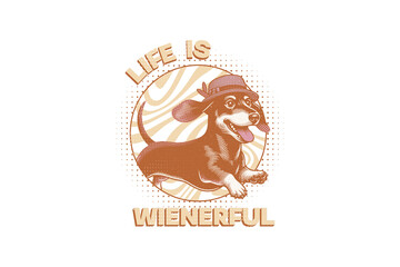 It is a Wienerful Life, Retro Dog Breed Quote sublimation design