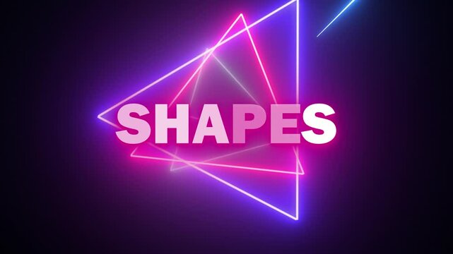 
SHAPES NEON TITLE WITH NEON BACKGROUND
