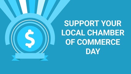Support Your Local Chamber of Commerce Day web banner design illustration 