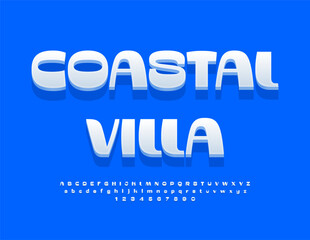Vector recreational advertisement Coastal Villa. Stylish White 3D Font. Set of Artistic Alphabet Letters and Numbers.