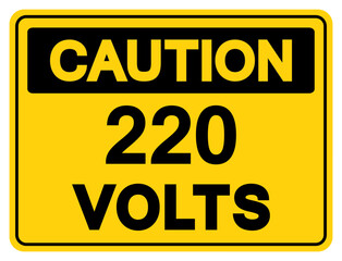 Caution 220 Volts Tag Symbol Sign,Vector Illustration, Isolate On White Background Label. EPS10
