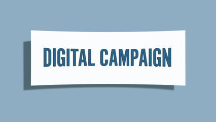 Digital Campaign. A card isolated on blue background.