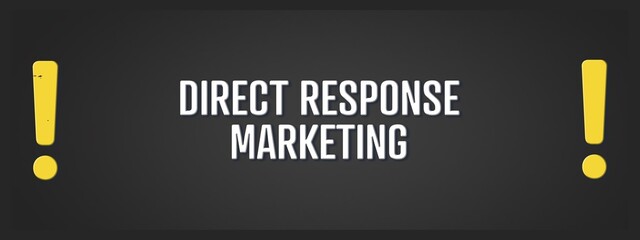 Direct Response Marketing. A blackboard with white text. Illustration with grunge text style.