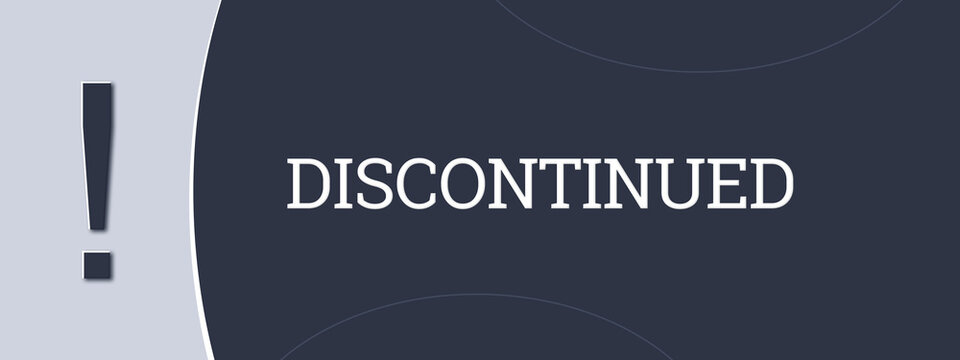 Discontinued. A blue banner illustration with white text.