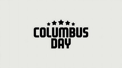 Black and White Text and Stars for Columbus Day