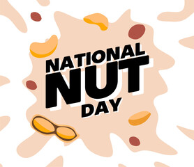 happy nuts day with delicious nuts
