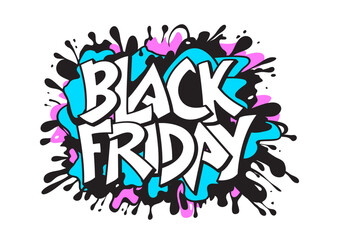 Black friday promotion banner surrounded by various colored spray paint spots. Design in bright colors in graffiti style on a white background. Vector