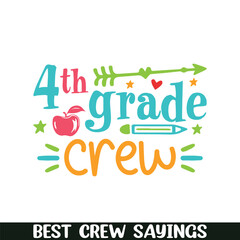 4th grade crew saying designs, Crew squad saying designs