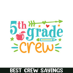 5th grade crew saying designs, Crew squad saying designs