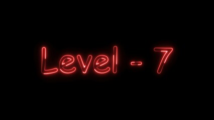 level seven neon light text font red color 4k illustration. seven neon Level Up on black background 4k illustration. 