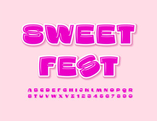 Vector funny flyer Sweet Fest. Glossy Pink Font. Stylish Alphabet Letters and Numbers set.