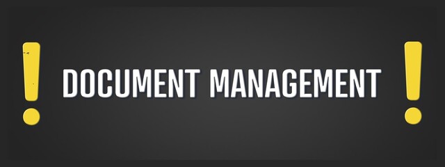 Document Management. A blackboard with white text. Illustration with grunge text style.