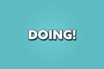 Doing. A Illustration with white text isolated on light green background.