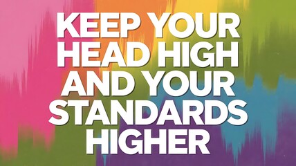 Keep Your Head High and Your Standards Higher T-shirt Design Motivational Quote, Illustartion,Typography,Banner,Poster