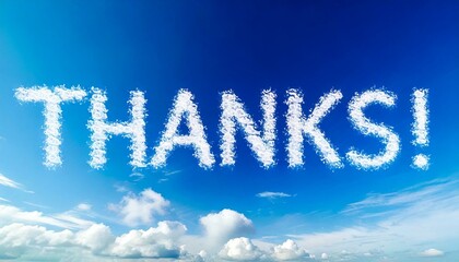 thanks! written in the sky using clouds