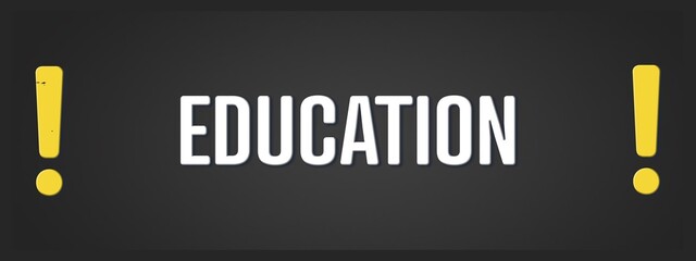 Education. A blackboard with white text. Illustration with grunge text style.