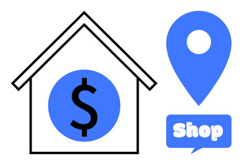 House with dollar sign in circle, location pin, and shop speech bubble, representing real estate, location, and commerce concepts. Ideal for real estate, shopping locations, business, finance